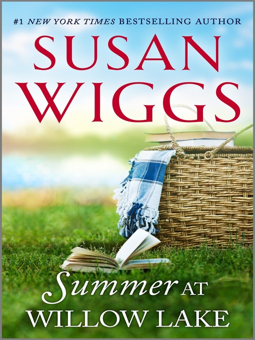 Title details for Summer at Willow Lake by Susan Wiggs - Available